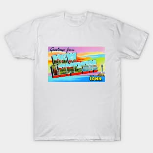 Greetings from New London, Connecticut - Vintage Large Letter Postcard T-Shirt